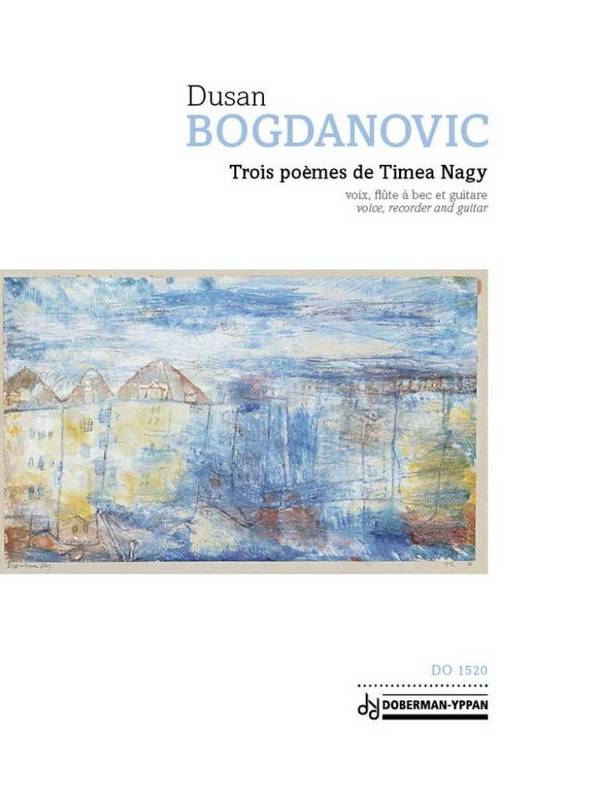 Trois poèmes de Timea Nagy&nbsp;&nbsp;Vocal, Recorder and Guitar&nbsp;&nbsp;Set Of Parts