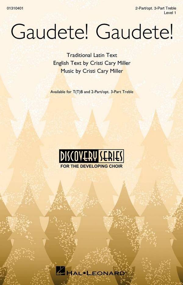 Gaudete! Gaudete!&nbsp;&nbsp;2-Part Choir (opt. 3-Part)&nbsp;&nbsp;Choral Score