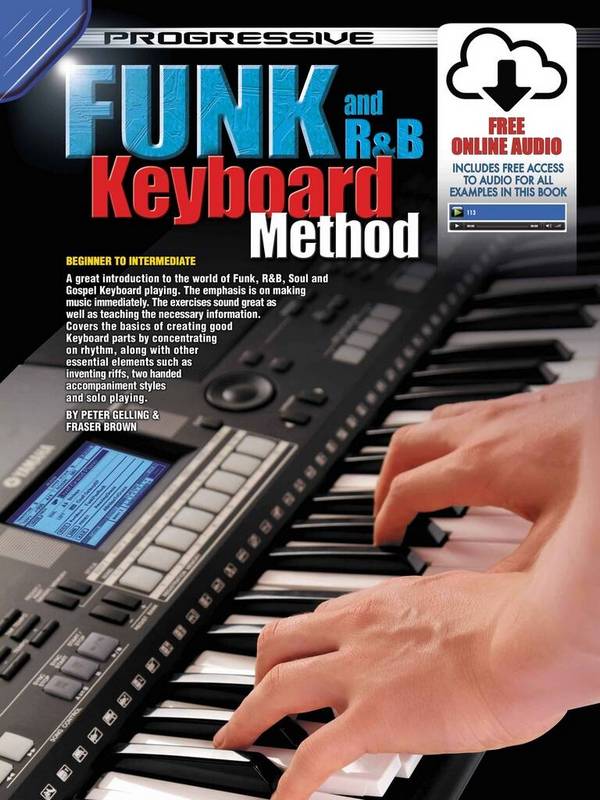 Progressive Funk and R&B Keyboard Method&nbsp;&nbsp;Keyboard&nbsp;&nbsp;Book & Audio-Online