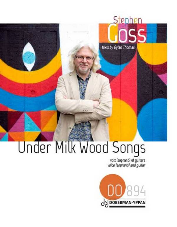 Under Milk Wood Songs&nbsp;&nbsp;for voice (soprano) and guitar&nbsp;&nbsp;score