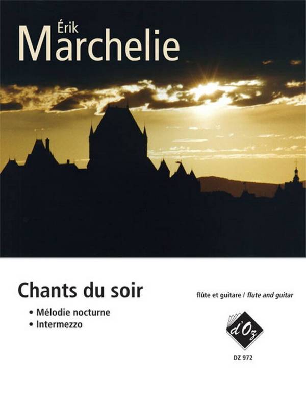 Chants du soir &nbsp;&nbsp;pour flute et guitare&nbsp;&nbsp;partition et parties