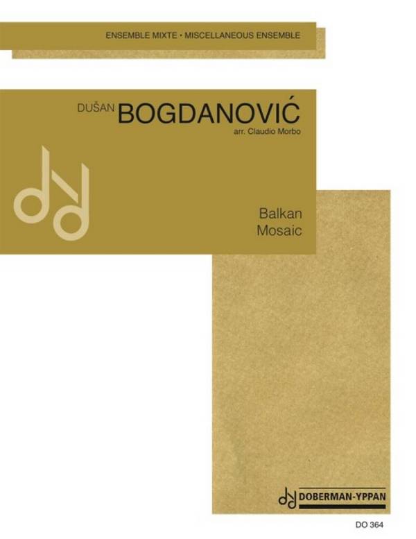 Balkan Mosaic&nbsp;&nbsp;Mixed Ensemble&nbsp;&nbsp;Partitur + Stimmen