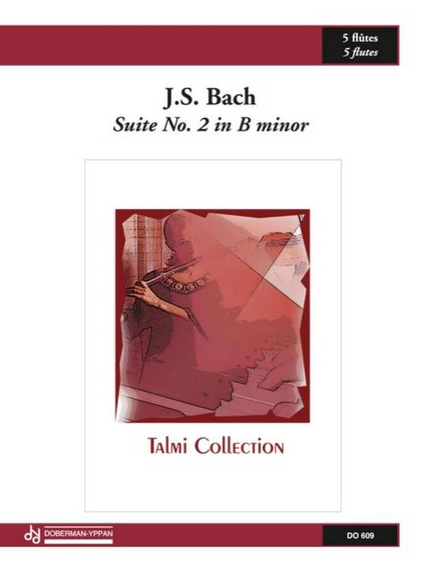 Suite No. 2 in B minor BWV 1067&nbsp;&nbsp;Flute Quintet&nbsp;&nbsp;Partitur + Stimmen