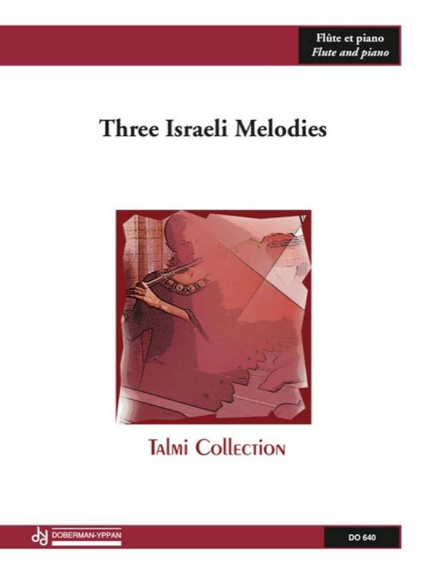 Three Israeli Melodies&nbsp;&nbsp;Flöte und Klavier&nbsp;&nbsp;Buch