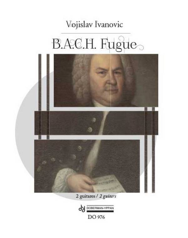 B.A.C.H. Fugue&nbsp;&nbsp;2 Gitarren&nbsp;&nbsp;Buch