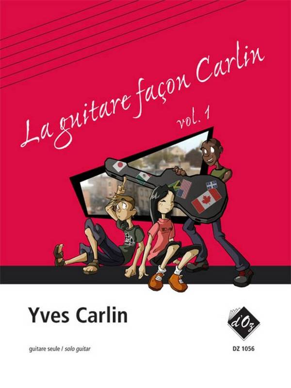 La guitare façon Carlin, vol. 1&nbsp;&nbsp;Gitarre&nbsp;&nbsp;Buch