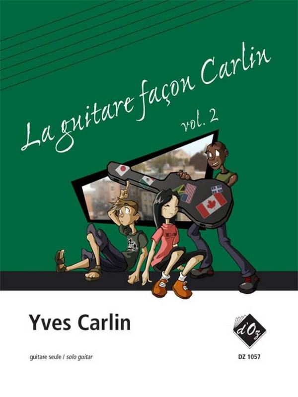 La guitare façon Carlin, vol. 2&nbsp;&nbsp;Gitarre&nbsp;&nbsp;Buch