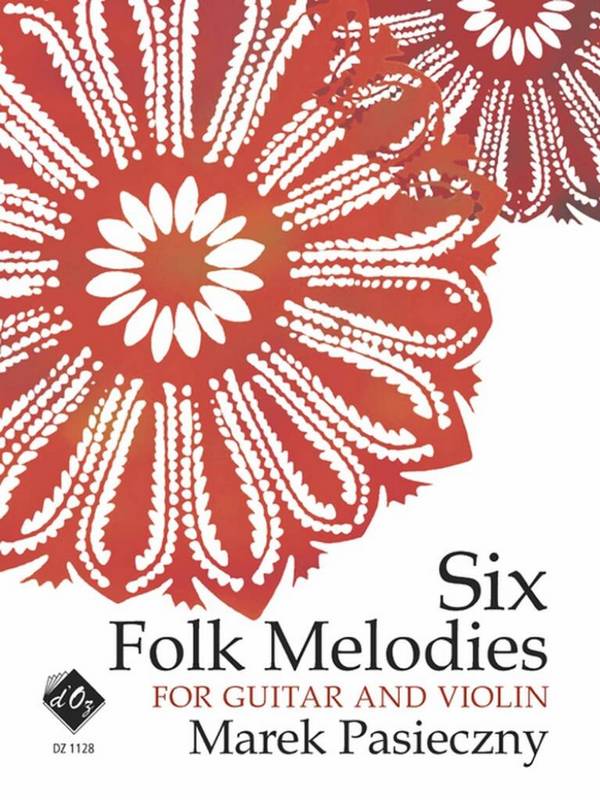 Six Folk Melodies&nbsp;&nbsp;Violin and Guitar&nbsp;&nbsp;Buch