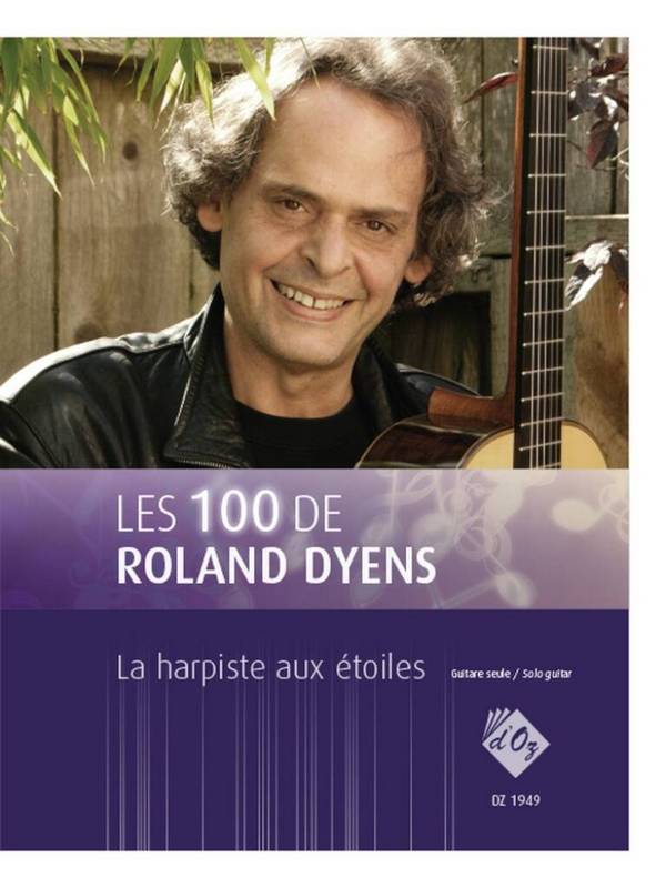 Les 100 de Roland Dyens - La harpiste aux étoiles&nbsp;&nbsp;Gitarre&nbsp;&nbsp;Buch