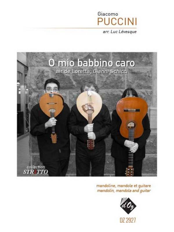 O Mio Babbino Caro&nbsp;&nbsp;Mandolin, Mandola and Guitar&nbsp;&nbsp;Stimmensatz