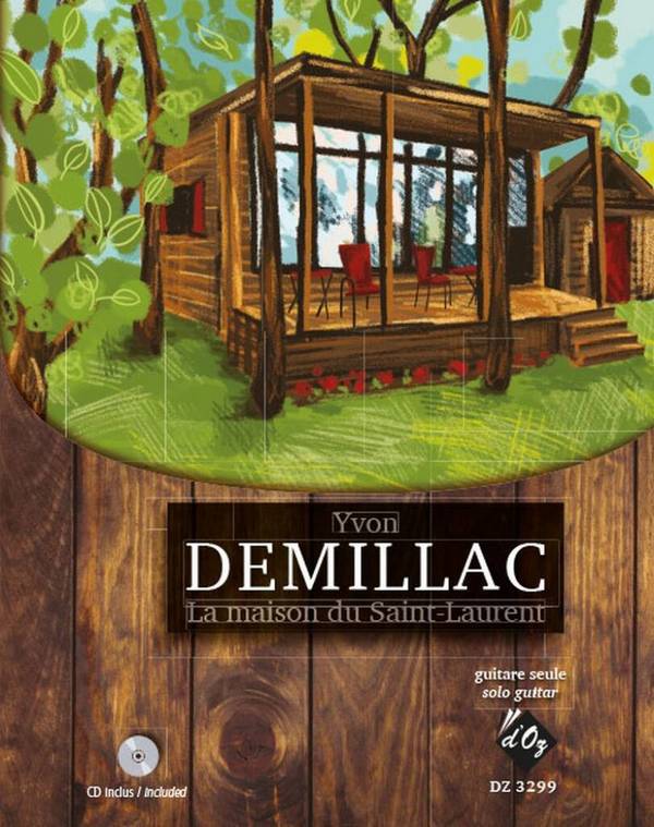 La Maison Du Saint-Laurent (+CD)&nbsp;&nbsp;pour guitare seule&nbsp;&nbsp; 