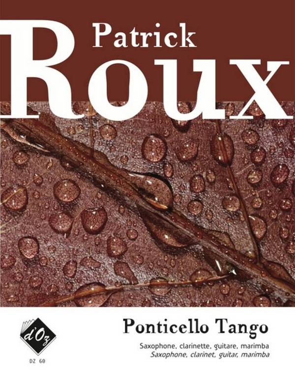Ponticello Tango&nbsp;&nbsp;Clarinet, Saxophone, Guitar and Percussion&nbsp;&nbsp;Partitur + Stimmen