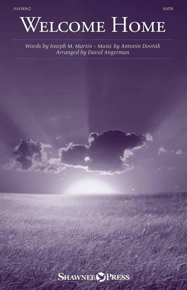 Welcome Home&nbsp;&nbsp;SATB&nbsp;&nbsp;Choral Score