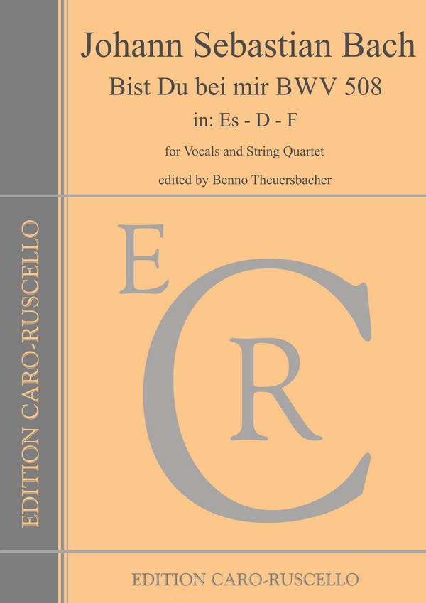 Bist Du bei mir BWV 508 in Es - D - F&nbsp;&nbsp;for vocals and string quartet&nbsp;&nbsp;parts