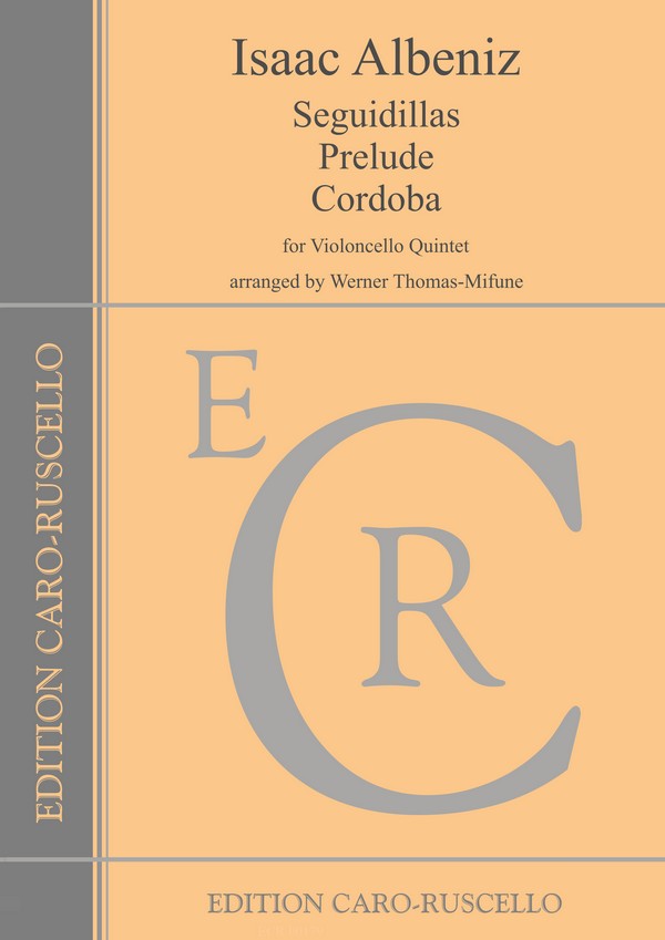 Seguidillas, Prelude et Cordoba  for violoncello quintet  parts
