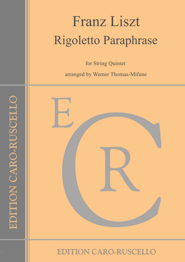 Rigoletto Paraphrase&nbsp;&nbsp;für 2 Violinen, Viola und 2 Violoncelli&nbsp;&nbsp;Stimmen