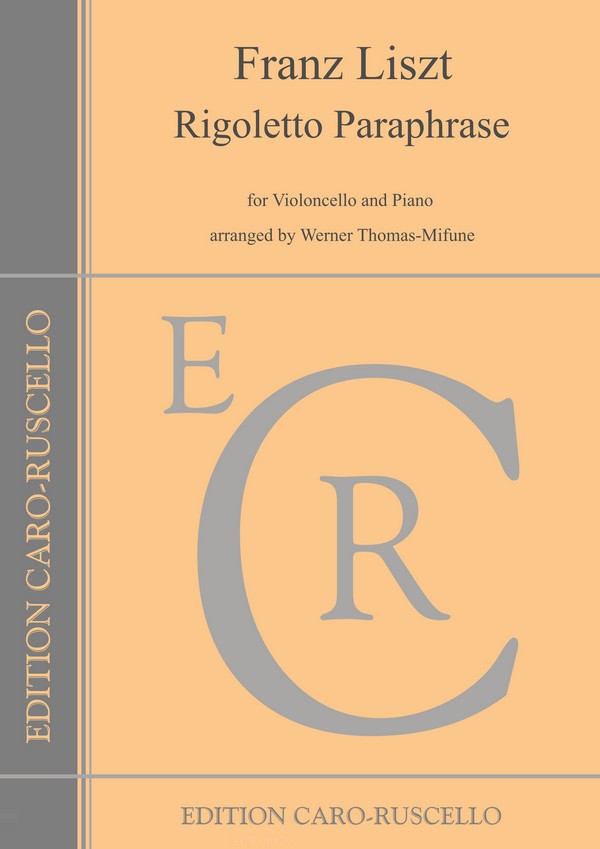Rigoletto Paraphrase&nbsp;&nbsp;for violoncello and piano&nbsp;&nbsp;