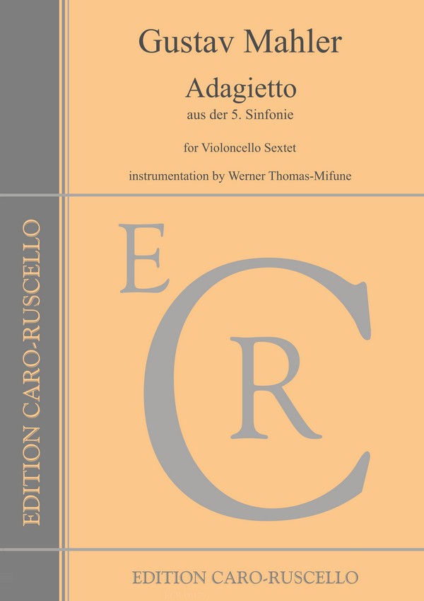 Adagietto aus der 5.Sinfonie  for violoncello sextet  parts