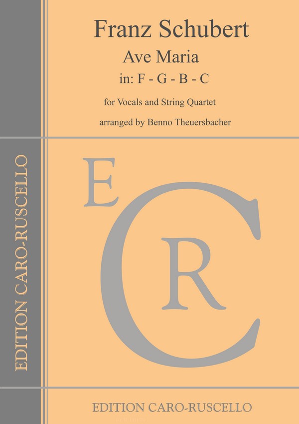 Ave Maria in F - G - B - C  for vocals and string quartet  parts