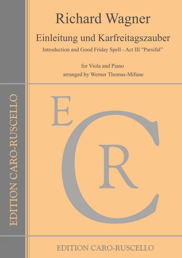 Einleitung und Karfreitagszauber&nbsp;&nbsp;for viola and piano&nbsp;&nbsp;