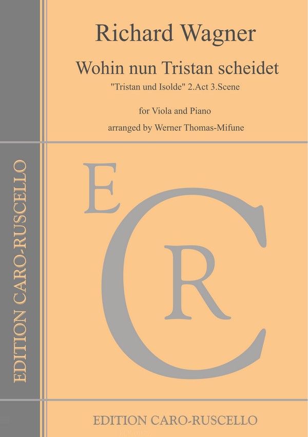 Wohin Tristan nun scheidet&nbsp;&nbsp;for viola and piano&nbsp;&nbsp;
