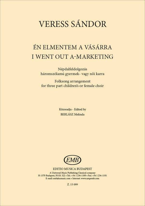 I went out a-marketing  SSA and Piano  Chorpartitur