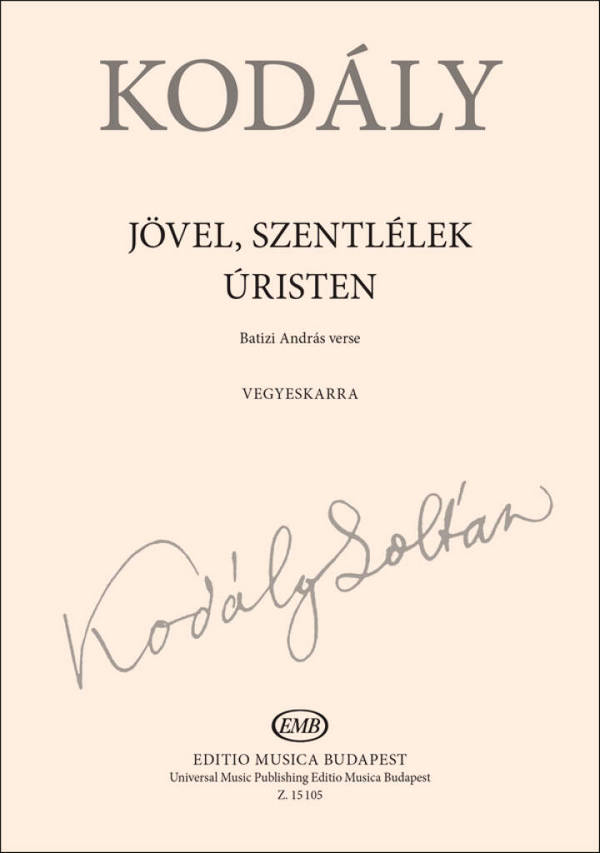Jövel, Szentlélek Úristen&nbsp;&nbsp;Mixed Voices&nbsp;&nbsp;Chorpartitur