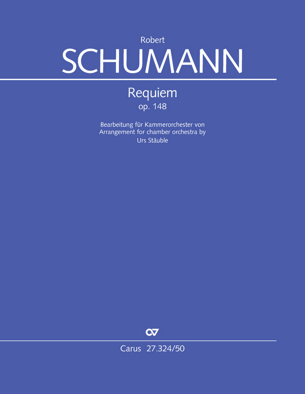 Requiem op.148 für Soli, gem Chor und Orchester&nbsp;&nbsp;Bearbeitung für Kammerorchester&nbsp;&nbsp;Partitur