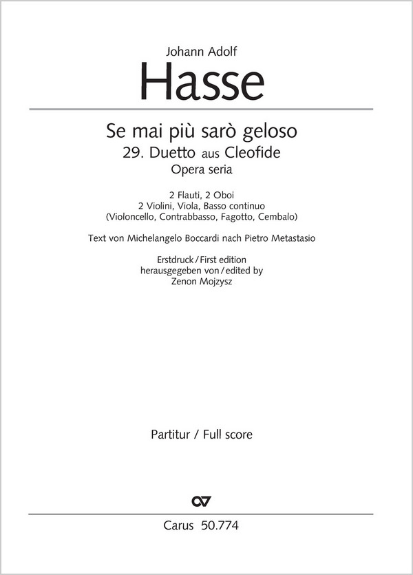 Se mai più sarò geloso&nbsp;&nbsp;für 2 S Soli, 2 Flöten, 2 Oboen, 2 Violinen, Viola und Bc (Violoncello, Kontrabass, Fagott, Cembalo)&nbsp;&nbsp;Partitur