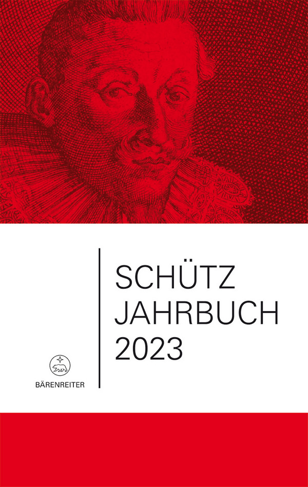 Schütz-Jahrbuch 2023, 45. Jahrgang&nbsp;&nbsp;&nbsp;&nbsp;Buch
