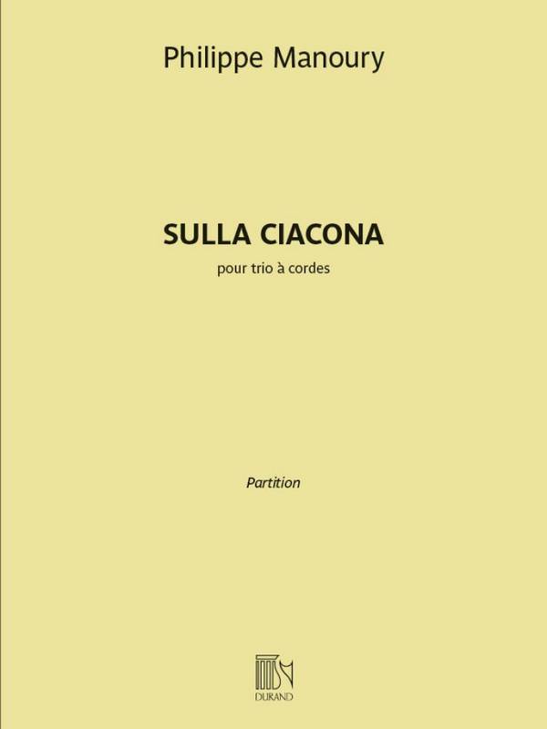 Sulla Ciacona&nbsp;&nbsp;String Trio [Violin, Viola and Cello]&nbsp;&nbsp;Set