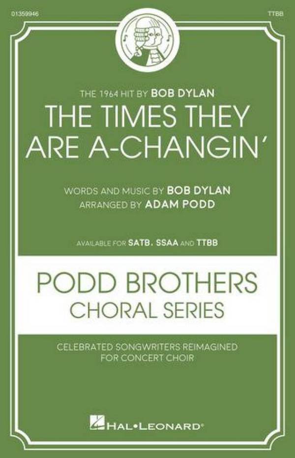 The Times They Are A-Changin'  TTBB  Choral Score