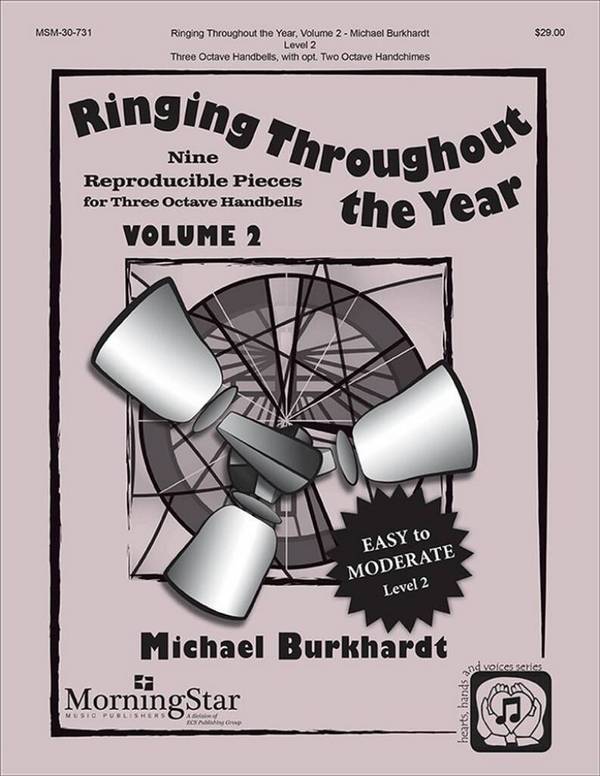 Ringing Throughout the Year, Volume 2&nbsp;&nbsp;Handbells [3 octaves] and opt. Handchimes [2 octaves]&nbsp;&nbsp;Book