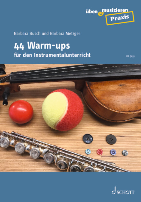 44 Warm-ups &nbsp;&nbsp;für den Instrumentalunterricht&nbsp;&nbsp;