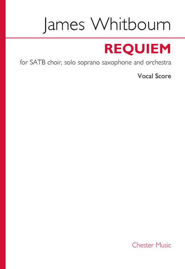 Requiem (vocal score)&nbsp;&nbsp;SATB, Soprano Saxophone and Orchestra&nbsp;&nbsp;Vocal Score
