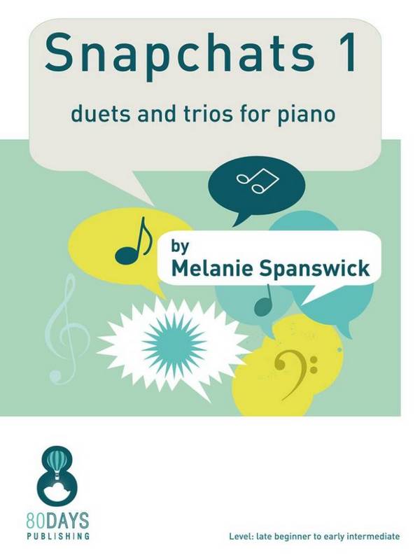 Snapchats&nbsp;&nbsp;Piano, 4 Hands and Piano, 6 Hands&nbsp;&nbsp;Book