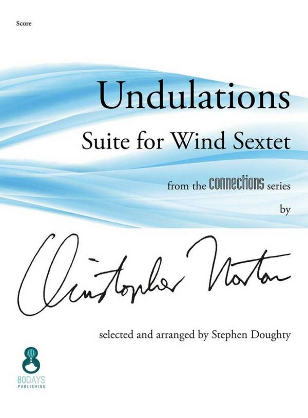 Undulations: Suite for Wind Sextet&nbsp;&nbsp;Wind Sextet&nbsp;&nbsp;Set Of Parts