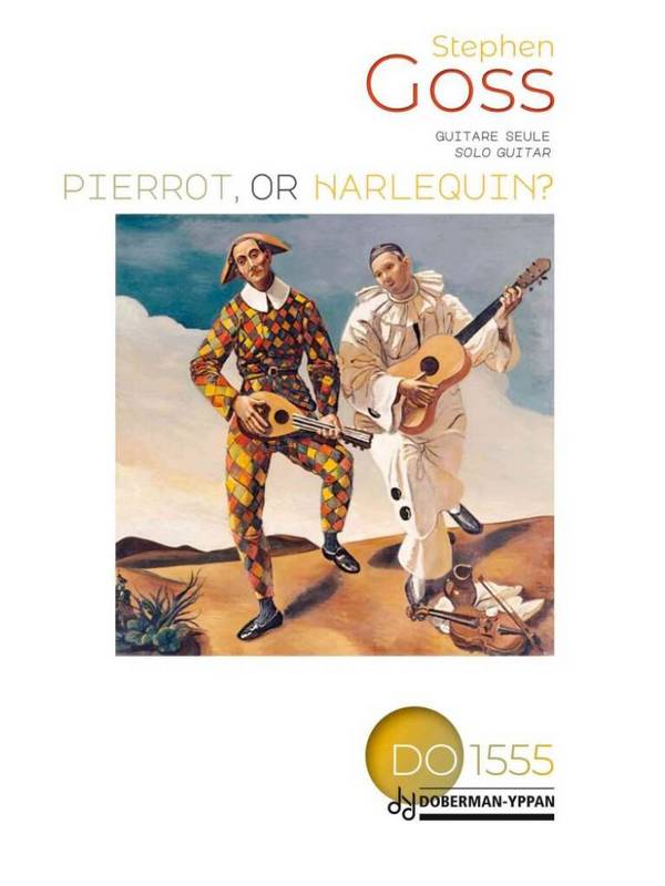 Pierrot, or Harlequin?&nbsp;&nbsp;pour guitare seule&nbsp;&nbsp; 