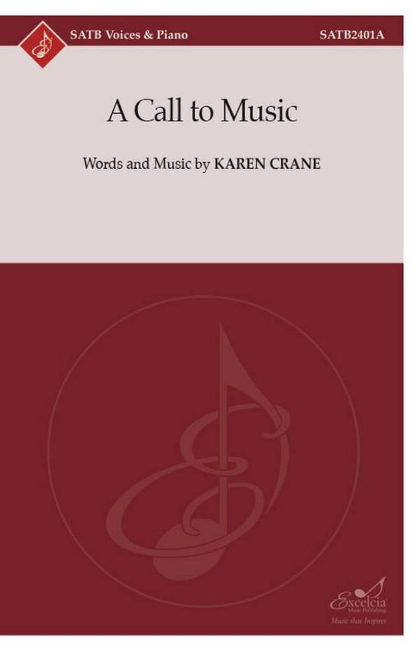 A Call to Music  SATB and Piano  Choral Score