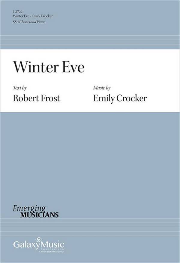 Winter Eve&nbsp;&nbsp;SSA and Piano&nbsp;&nbsp;Choral Score