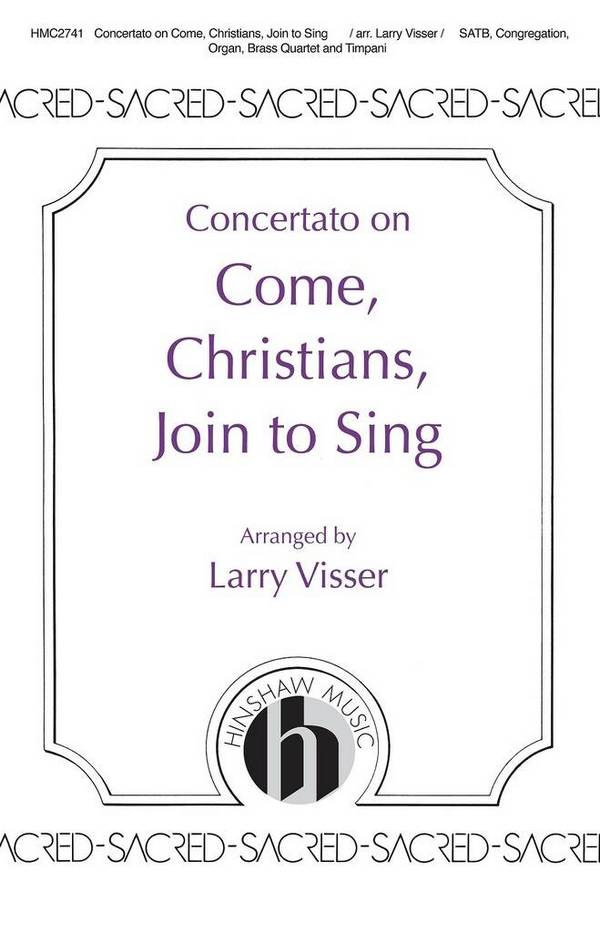 Concertato On Come, Christians, Join To Sing&nbsp;&nbsp;SATB&nbsp;&nbsp;Choral Score