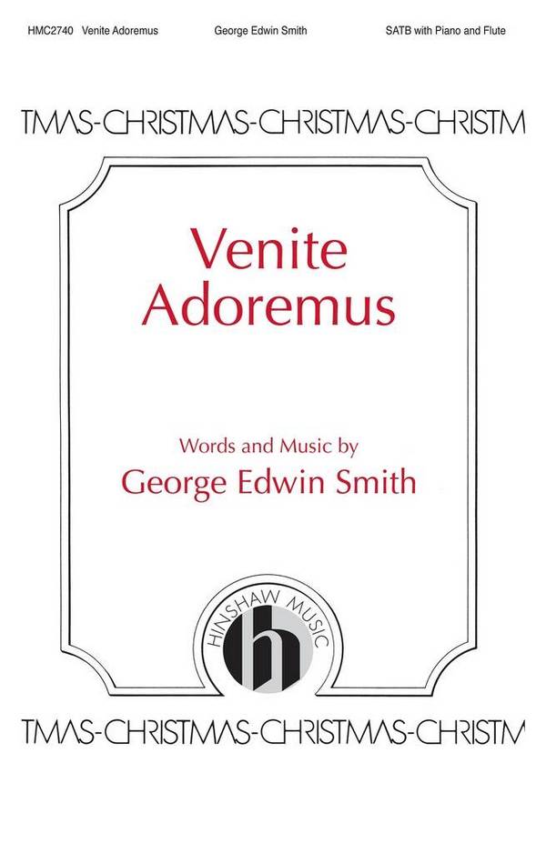 Venite Adoremus&nbsp;&nbsp;SATB&nbsp;&nbsp;Choral Score