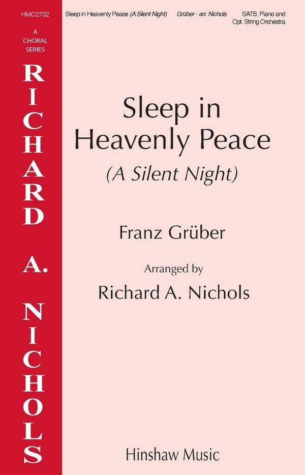 Sleep In Heavenly Peace (a Silent Night)&nbsp;&nbsp;SATB&nbsp;&nbsp;Choral Score