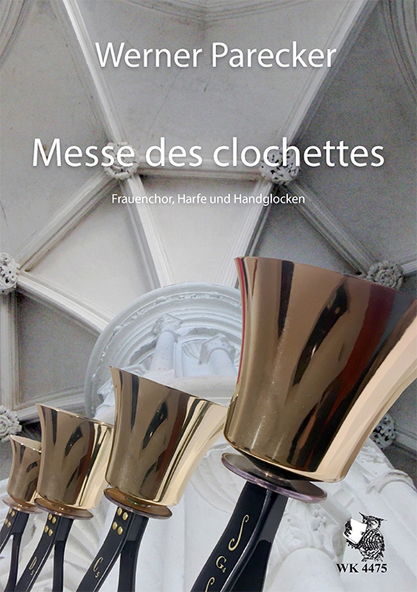 Messe de clochettes&nbsp;&nbsp;für Frauenchor, Harfe und Handglocken&nbsp;&nbsp;Partitur (la)