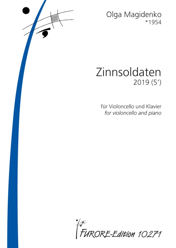 Zinnsoldaten (2019)&nbsp;&nbsp;für Violoncello und Klavier&nbsp;&nbsp;