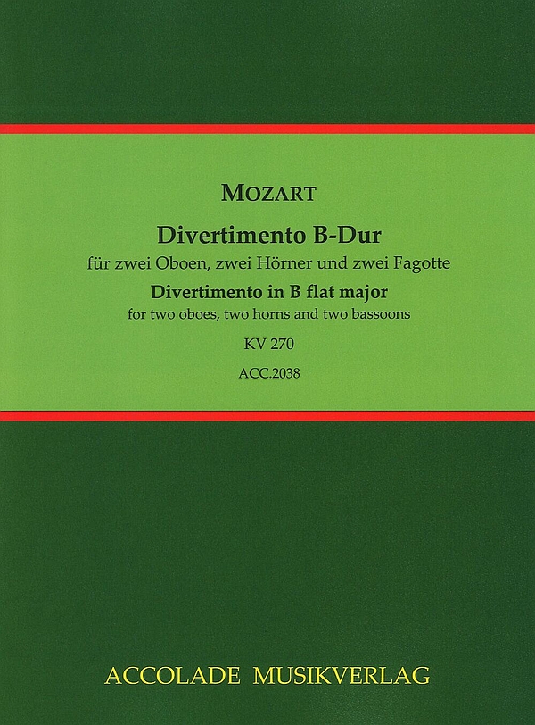 Divertimento B-Dur KV270  für 2 Oboen, 2 Hörner und 2 Fagotte  Partitur und Stimmen