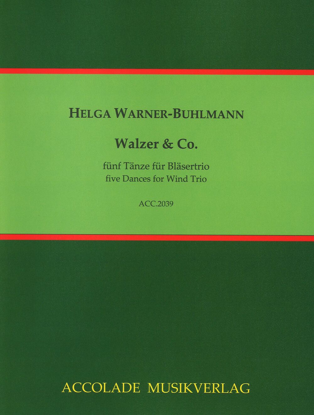 Walzer & Co.  für Bläsertrio (Flöte/Oboe, Klarinette und Fagott)  Partitur und Stimmen