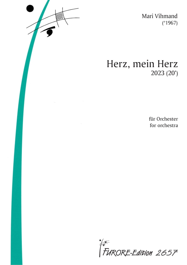 Herz, mein Herz (2023)  für Orchester  Partitur (Grossformat, Spiralbindung)