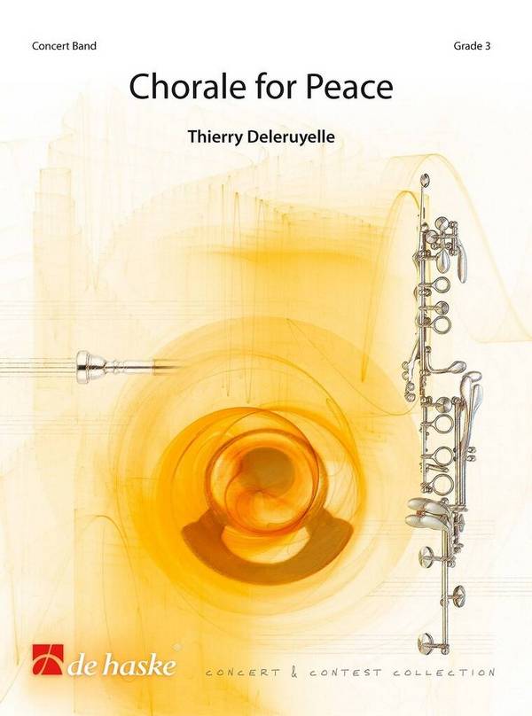 Chorale for Peace&nbsp;&nbsp;Concert Band/Harmonie&nbsp;&nbsp;Score