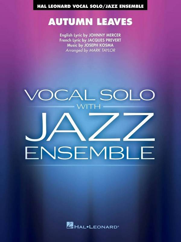 Autumn Leaves (Key: C minor)  Jazz Ensemble and Vocal  Score